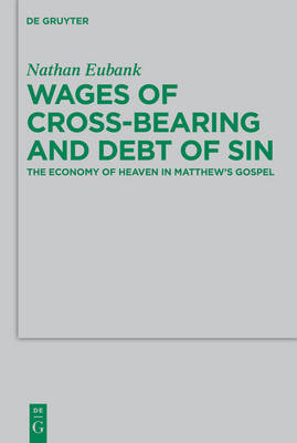 Wages of Cross-Bearing and Debt of Sin