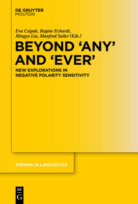 Beyond 'Any' and 'Ever'