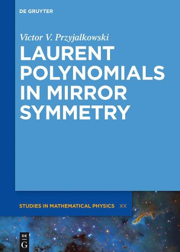 Laurent Polynomials in Mirror Symmetry