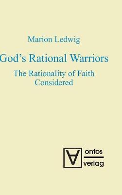 God’s Rational Warriors