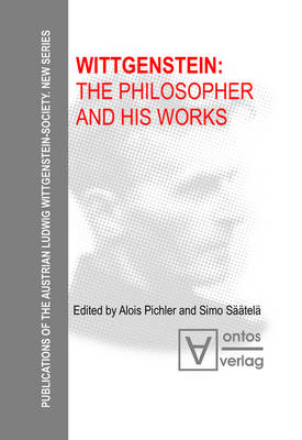 Wittgenstein: The Philosopher and His Works
