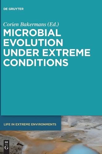 Microbial Evolution under Extreme Conditions
