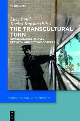 The Transcultural Turn