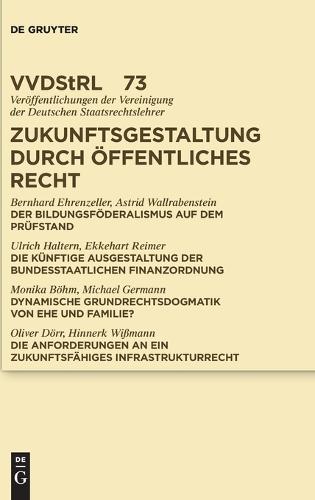 Zukunftsgestaltung durch Öffentliches Recht
