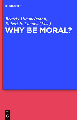 Why be Moral?