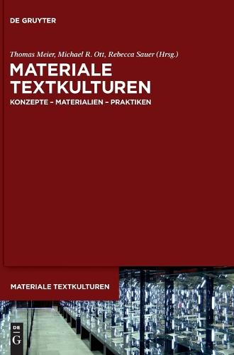 Materiale Textkulturen