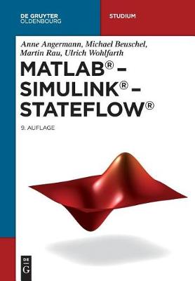 MATLAB - Simulink - Stateflow