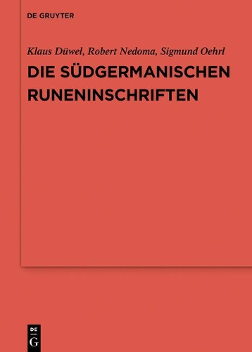 Die Südgermanischen Runeninschriften