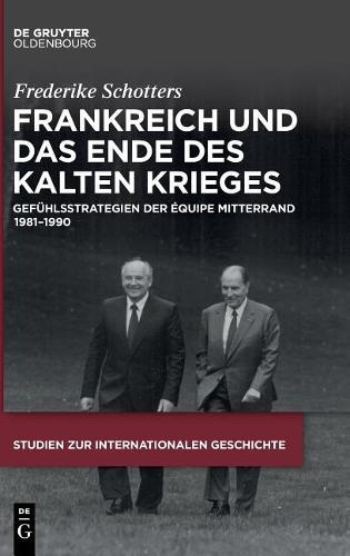 Frankreich und das Ende des Kalten Krieges