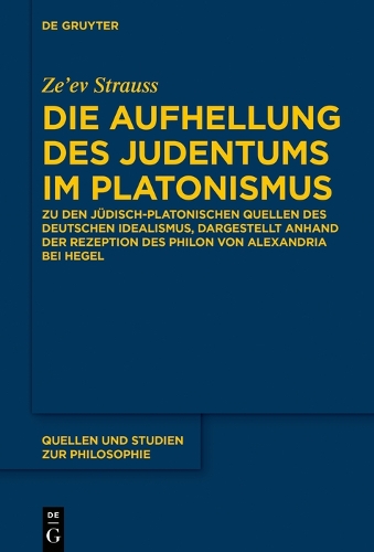 Die Aufhellung des Judentums im Platonismus