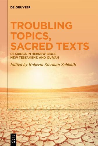 Troubling Topics, Sacred Texts