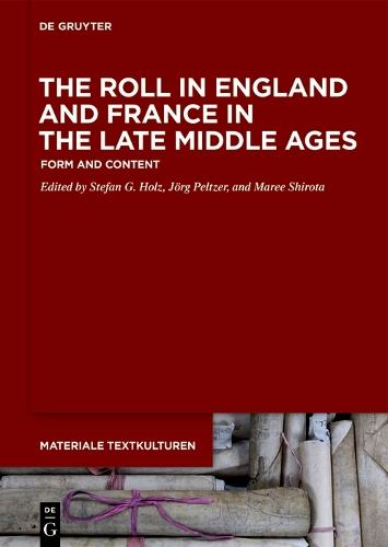 The Roll in England and France in the Late Middle Ages
