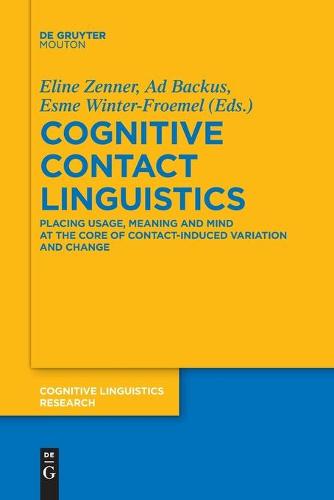 Cognitive Contact Linguistics