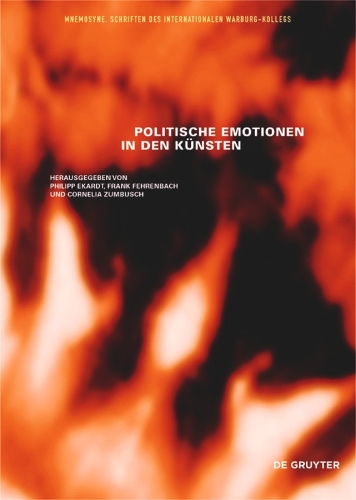 Politische Emotionen in Den Künsten