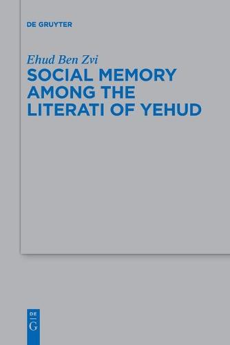 Social Memory among the Literati of Yehud
