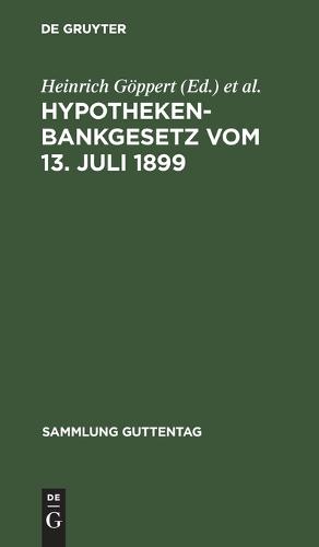 Hypothekenbankgesetz Vom 13. Juli 1899