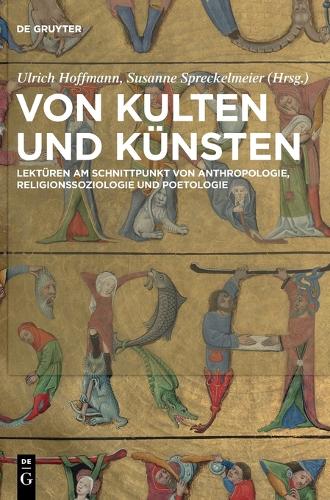 Von Kulten Und Künsten