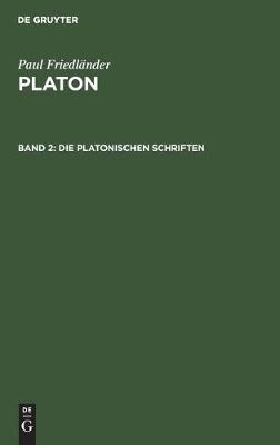 Die Platonischen Schriften