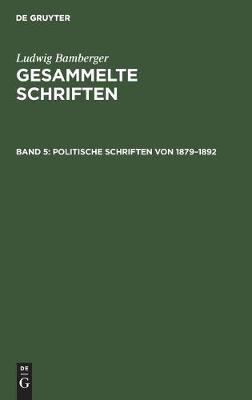 Politische Schriften von 1879-1892