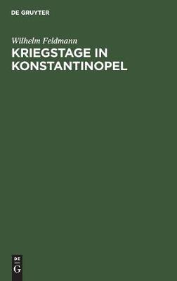 Kriegstage in Konstantinopel