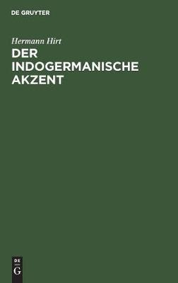Der Indogermanische Akzent