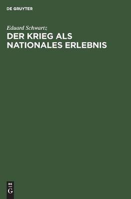 Der Krieg ALS Nationales Erlebnis