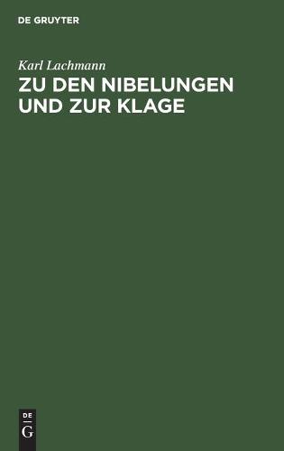 Zu Den Nibelungen Und Zur Klage