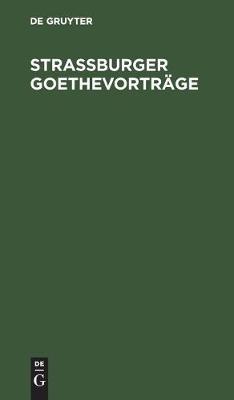 Straßburger Goethevorträge
