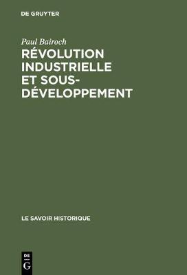 Révolution industrielle et sous-développement