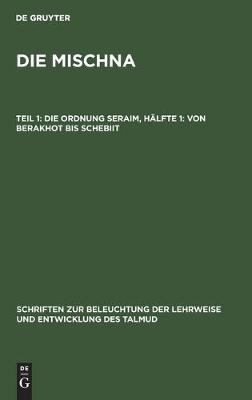 Die Ordnung Seraim, Hälfte 1