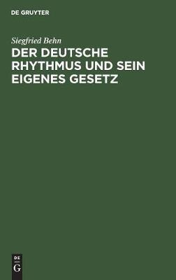 Der Deutsche Rhythmus Und Sein Eigenes Gesetz