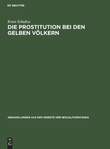 Die Prostitution Bei Den Gelben Völkern