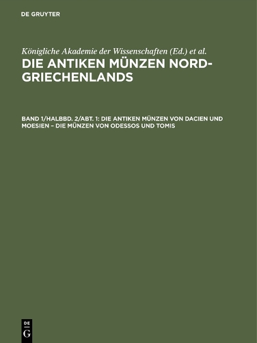 Die antiken Münzen von Dacien und Moesien – Die Münzen von Odessos und Tomis