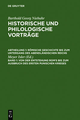 Von Der Entstehung Rom's Bis Zum Ausbruch Des Ersten Punischen Krieges