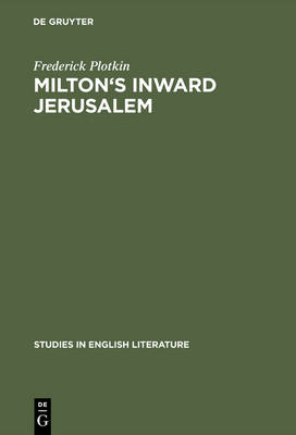 Milton's inward Jerusalem