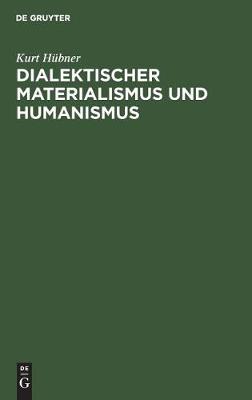 Dialektischer Materialismus und Humanismus