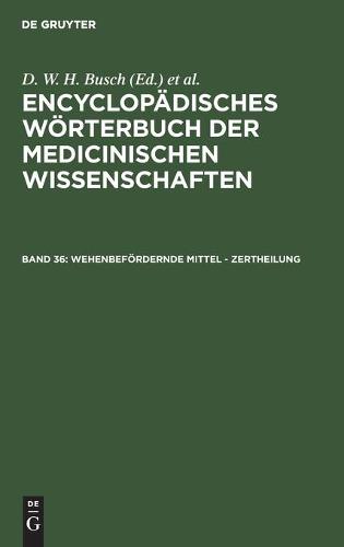 Wehenbefördernde Mittel - Zertheilung