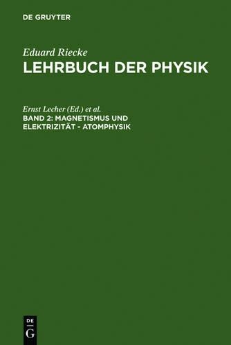 Magnetismus Und Elektrizität - Atomphysik