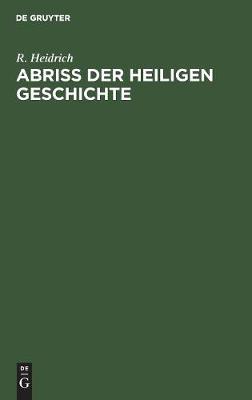 Abriß der Heiligen Geschichte
