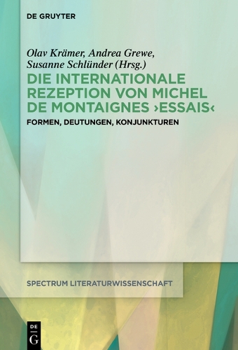 Die Internationale Rezeption Von Michel de Montaignes >Essais