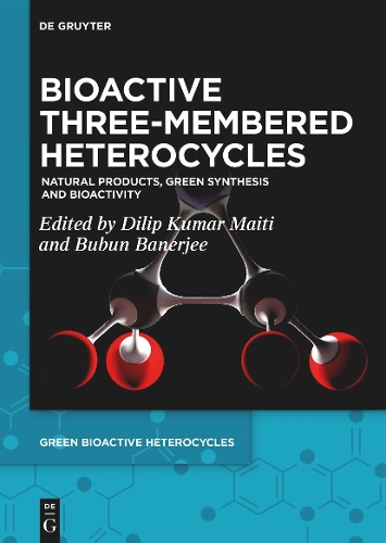 Bioactive Three-Membered Heterocycles