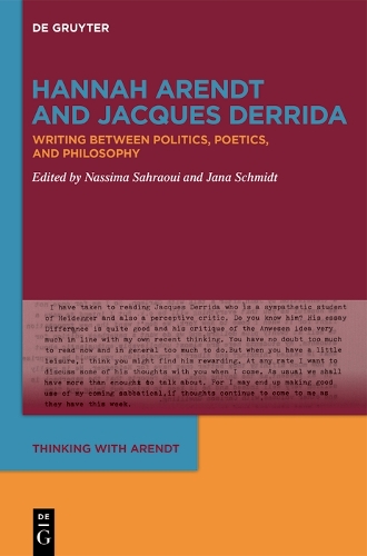 Hannah Arendt and Jacques Derrida