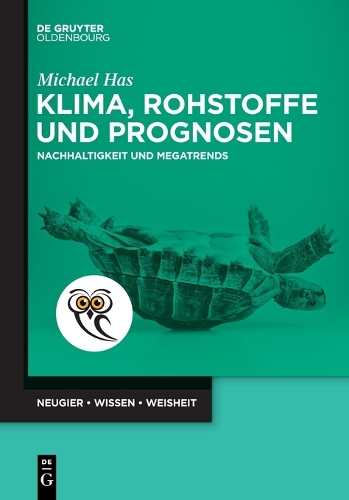 Klima, Rohstoffe Und Prognosen