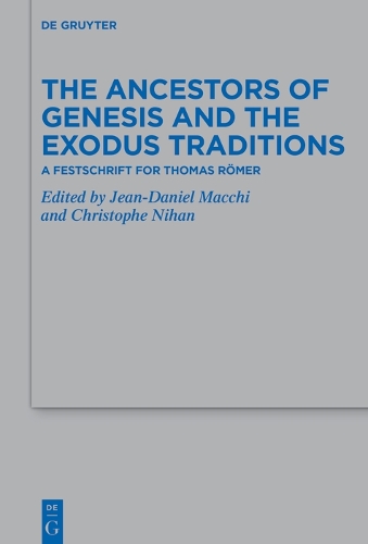 The Ancestors of Genesis and the Exodus Traditions