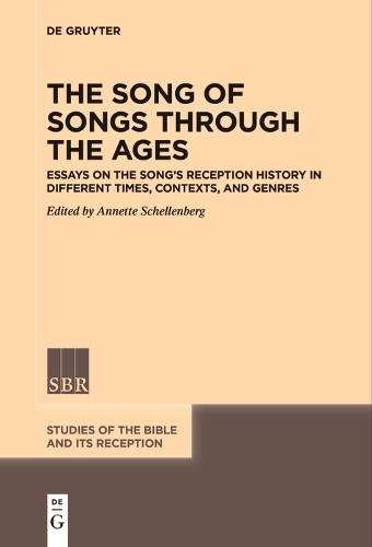 The Song of Songs Through the Ages