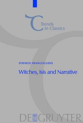 Witches, Isis and Narrative