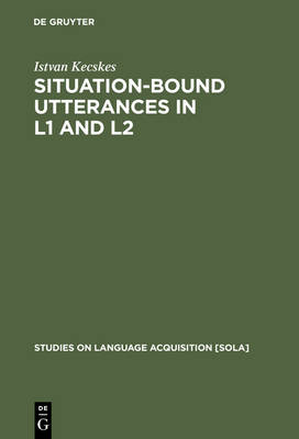Situation-bound Utterances in L1 and L2