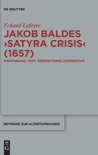 Jakob Baldes >Satyra Crisis