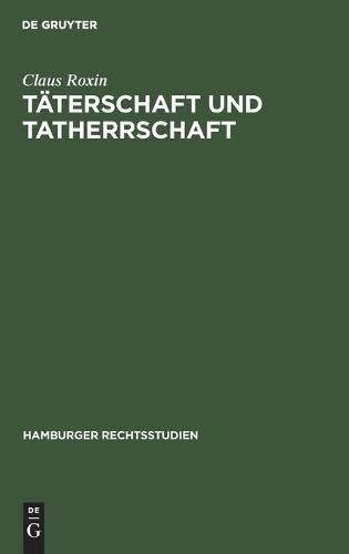 Täterschaft Und Tatherrschaft