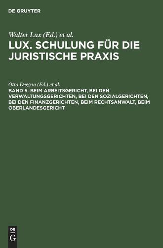 Beim Arbeitsgericht, Bei Den Verwaltungsgerichten, Bei Den Sozialgerichten, Bei Den Finanzgerichten, Beim Rechtsanwalt, Beim Oberlandesgericht